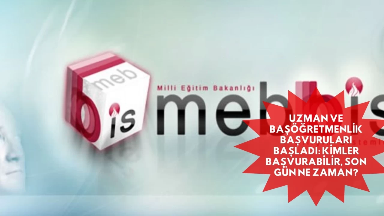 Uzman ve Başöğretmenlik Başvuruları Başladı: Kimler Başvurabilir, Son Gün Ne Zaman?