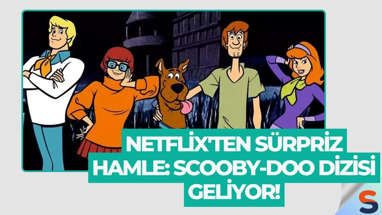 Netflix'ten Sürpriz Hamle: Scooby-Doo Dizisi Geliyor!