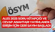 ALES 2025 Soru Kitapçığı ve Cevap Anahtarı Yayımlandı: Erişim İçin Geri Sayım Başladı