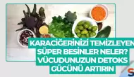 Karaciğerinizi Temizleyen Süper Besinler Neler? Vücudunuzun Detoks Gücünü Artırın