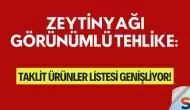 Zeytinyağı Görünümlü Tehlike: Taklit Ürünler Listesi Genişliyor!