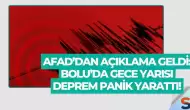 AFAD’dan Açıklama Geldi: Bolu’da Gece Yarısı Deprem Panik Yarattı!