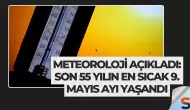Meteoroloji Açıkladı: Son 55 Yılın En Sıcak 9. Mayıs Ayı Yaşandı