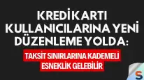 Kredi Kartı Kullanıcılarına Yeni Düzenleme Yolda: Taksit Sınırlarına Kademeli Esneklik Gelebilir