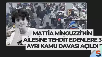 Mattia Minguzzi’nin Ailesine Tehdit Edenlere 3 Ayrı Kamu Davası Açıldı