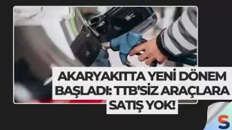 Akaryakıtta Yeni Dönem Başladı: TTB’siz Araçlara Satış Yok!