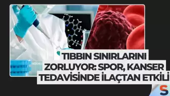 Tıbbın Sınırlarını Zorluyor: Spor, Kanser Tedavisinde İlaçtan Etkili