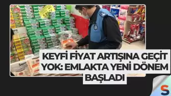Keyfi Fiyat Artışına Geçit Yok: Emlakta Yeni Dönem Başladı