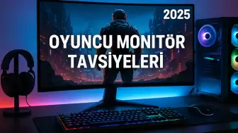Oyuncu Monitör Tavsiyeleri 2025: En İyi Seçenekler ve Rehber