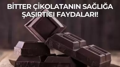 Bitter Çikolatanın Sağlığa Şaşırtıcı Faydaları: Antioksidan Gücüyle Tanışın!