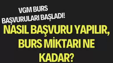 VGM Burs Başvuruları Başladı! Nasıl Başvuru Yapılır, Burs Miktarı Ne Kadar?