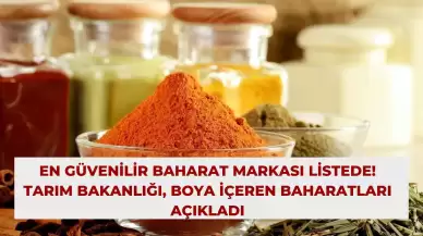 En Güvenilir Baharat Markası Listede! Tarım Bakanlığı, Boya İçeren Baharatları Açıkladı