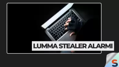 Lumma Stealer Alarmı: Siber Tehditler Bilgilerimizi Risk Altına Aldı