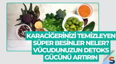 Karaciğerinizi Temizleyen Süper Besinler Neler? Vücudunuzun Detoks Gücünü Artırın