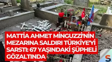 Mattia Ahmet Minguzzi'nin mezarına saldırı Türkiye'yi sarstı: 67 yaşındaki şüpheli gözaltında