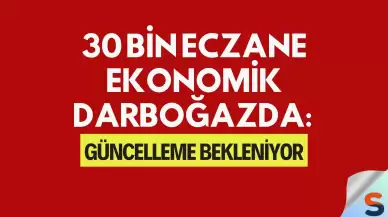 30 Bin Eczane Ekonomik Darboğazda: Güncelleme Bekleniyor