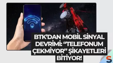 BTK’dan Mobil Sinyal Devrimi: “Telefonum Çekmiyor” Şikayetleri Bitiyor!