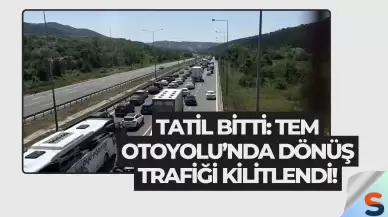 Tatil Bitti: TEM Otoyolu’nda Dönüş Trafiği Kilitlendi!