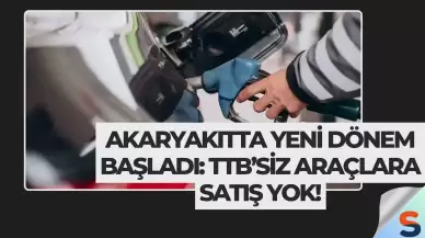 Akaryakıtta Yeni Dönem Başladı: TTB’siz Araçlara Satış Yok!