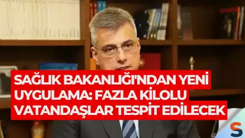 Sağlık Bakanlığı'ndan Yeni Uygulama: Fazla Kilolu Vatandaşlar Tespit Edilecek