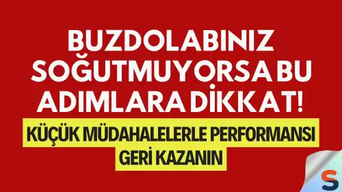 Buzdolabınız Soğutmuyorsa Bu Adımlara Dikkat! Küçük Müdahalelerle Performansı Geri Kazanın