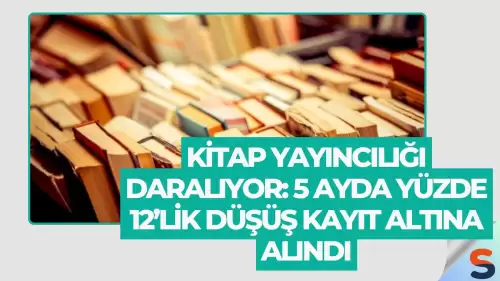 Kitap Yayıncılığı Daralıyor: 5 Ayda Yüzde 12’lik Düşüş Kayıt Altına Alındı