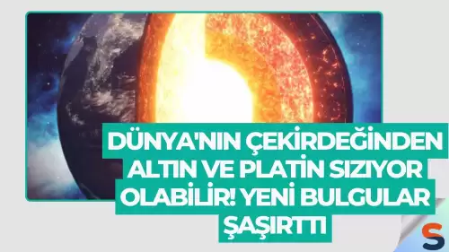 Dünya'nın Çekirdeğinden Altın ve Platin Sızıyor Olabilir! Yeni Bulgular Şaşırttı