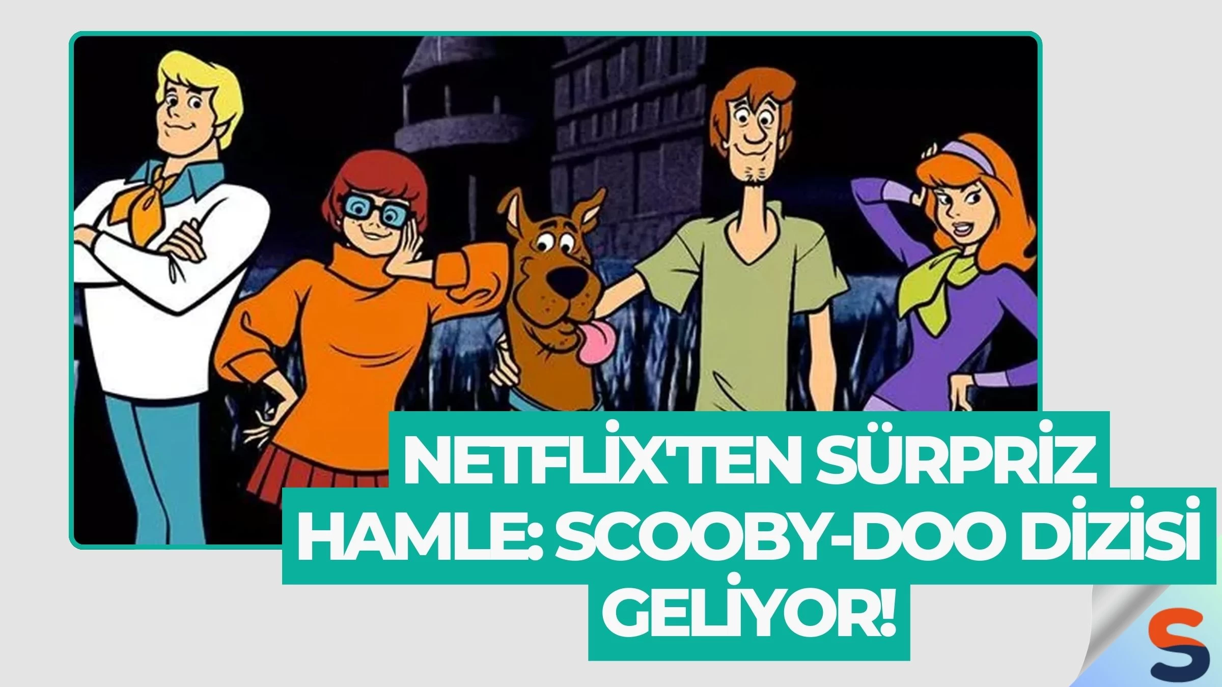 Netflix'ten Sürpriz Hamle: Scooby-Doo Dizisi Geliyor!