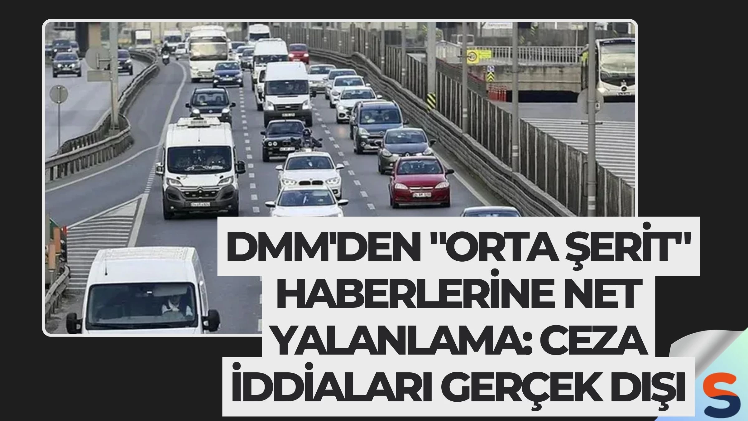 DMM'den "orta şerit" haberlerine net yalanlama: Ceza iddiaları gerçek dışı