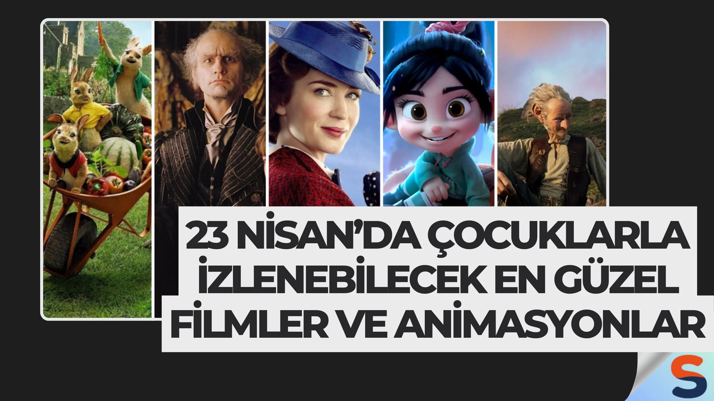 23 Nisan’da Çocuklarla İzlenebilecek En Güzel Filmler ve Animasyonlar