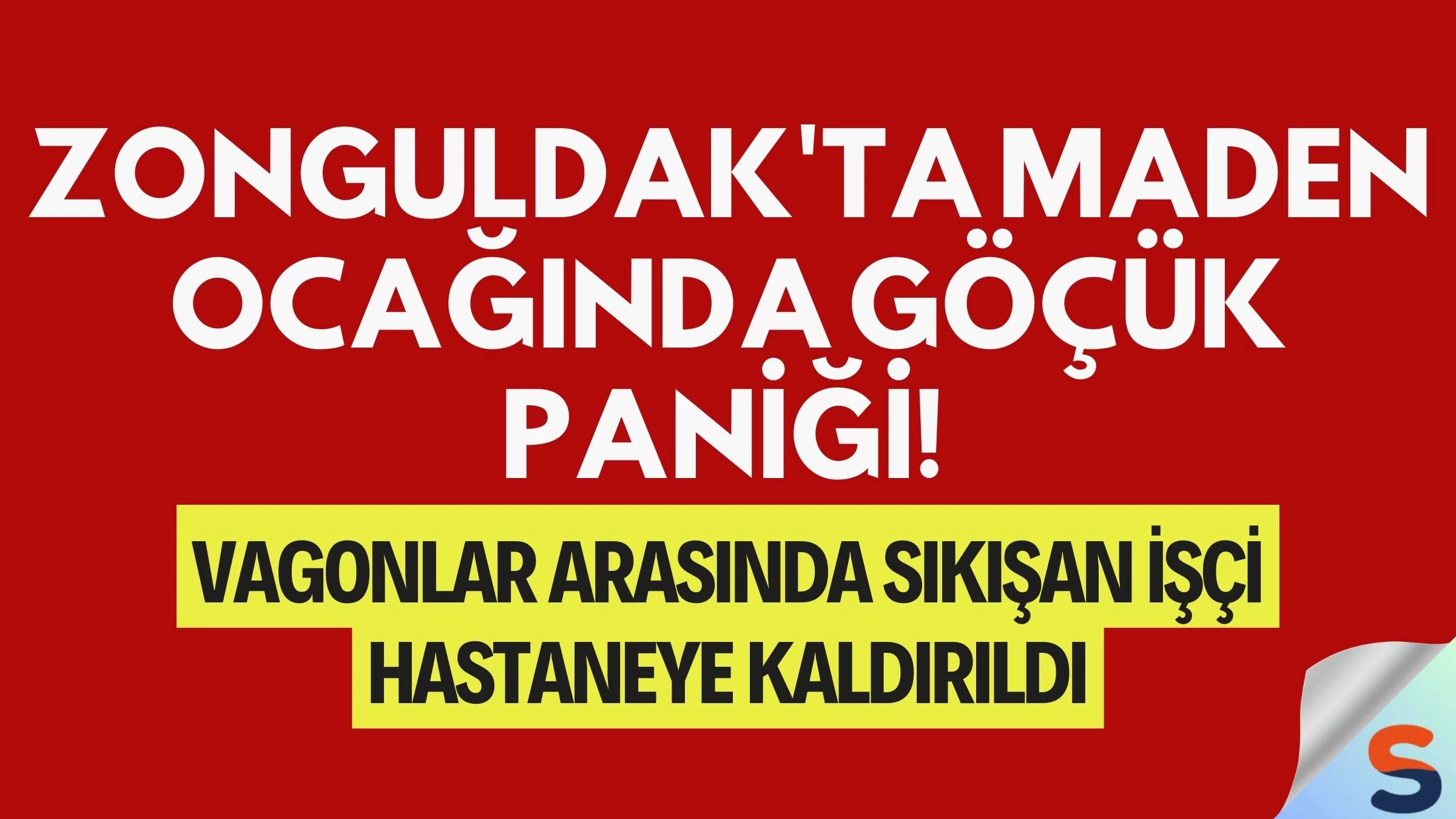 Zonguldak'ta maden ocağında göçük paniği! Vagonlar arasında sıkışan işçi hastaneye kaldırıldı
