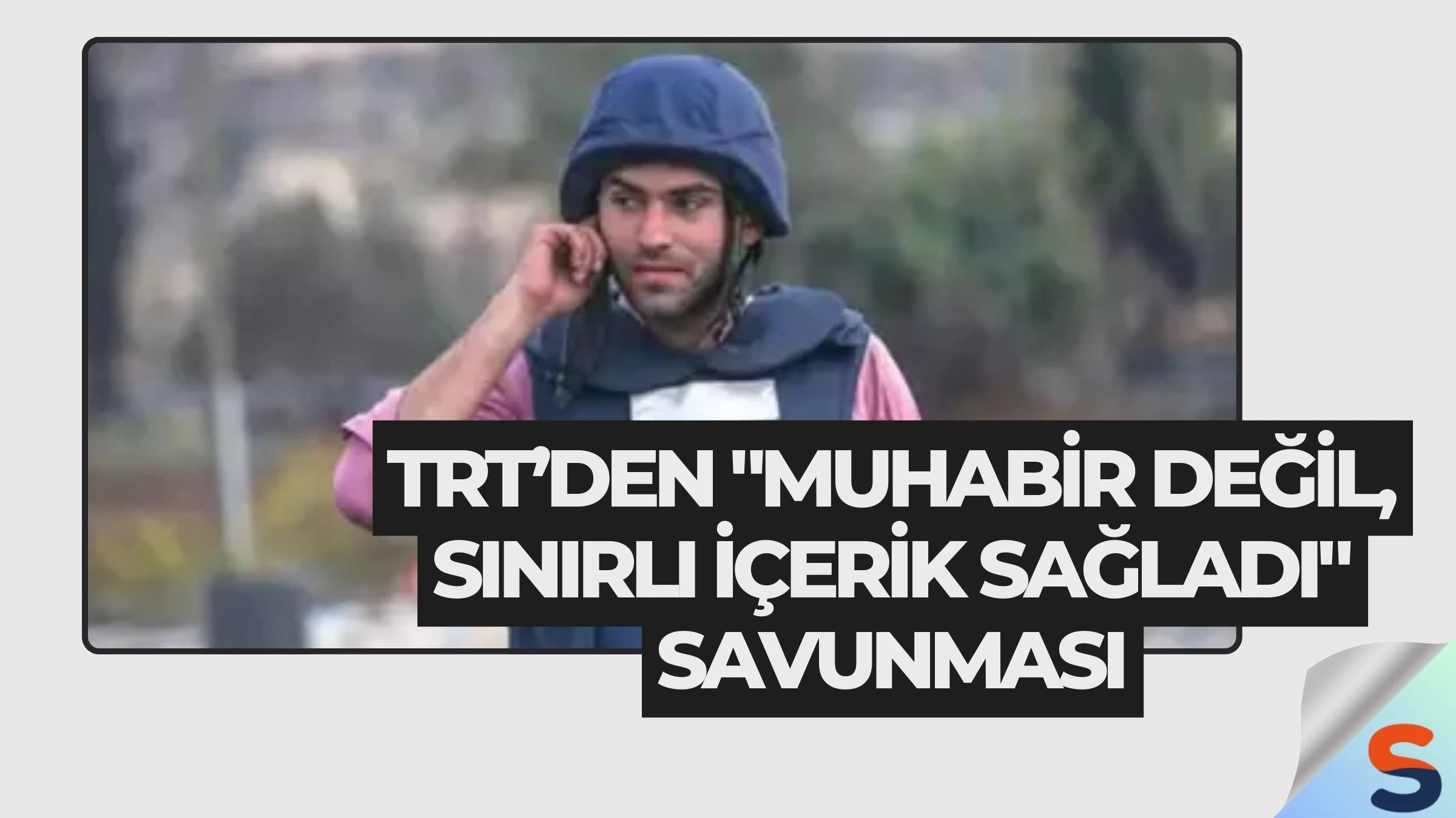 TRT’den "Muhabir Değil, Sınırlı İçerik Sağladı" Savunması