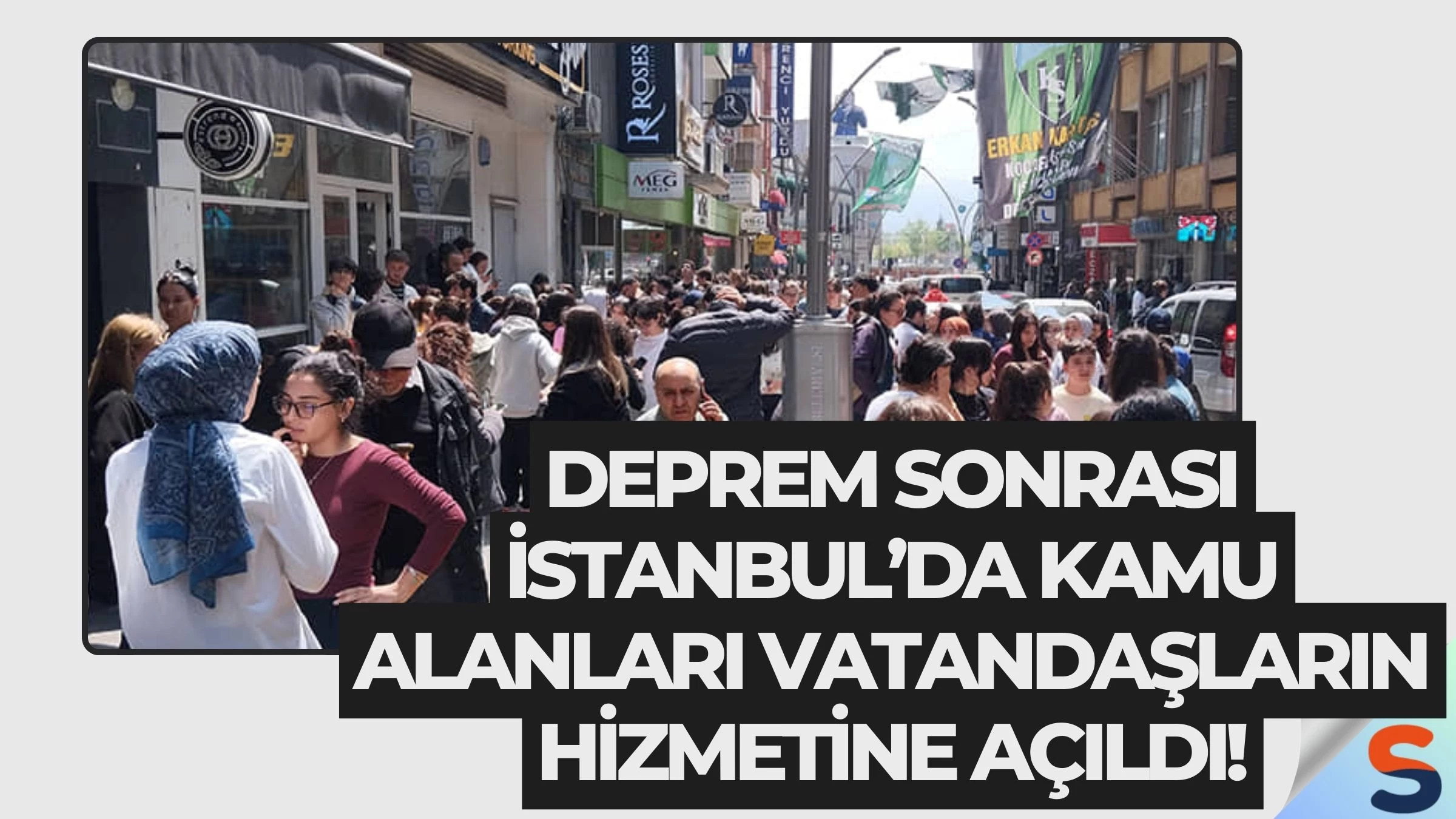 Deprem Sonrası İstanbul’da Kamu Alanları Vatandaşların Hizmetine Açıldı!