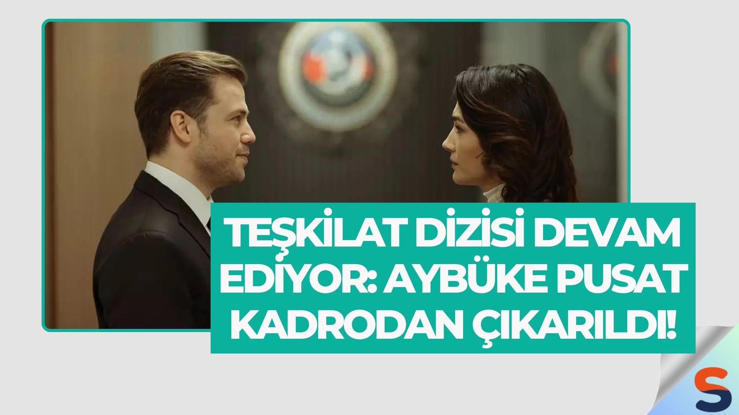 Teşkilat Dizisi Devam Ediyor: Aybüke Pusat Kadrodan Çıkarıldı!