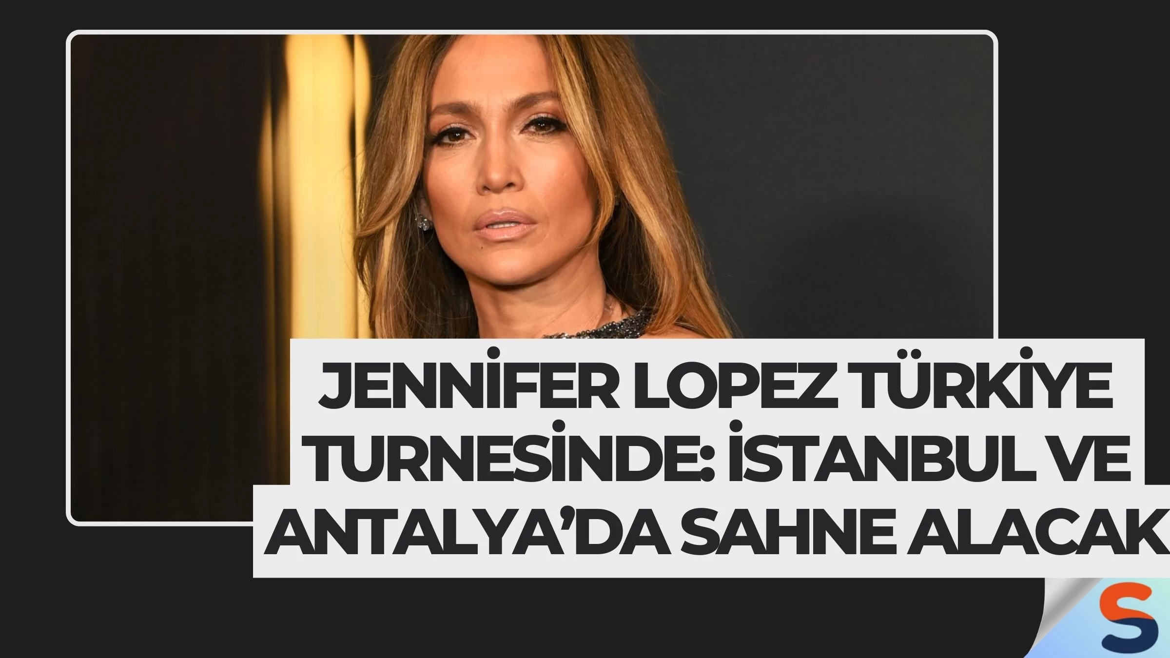 Jennifer Lopez Türkiye Turnesinde: İstanbul ve Antalya’da Sahne Alacak