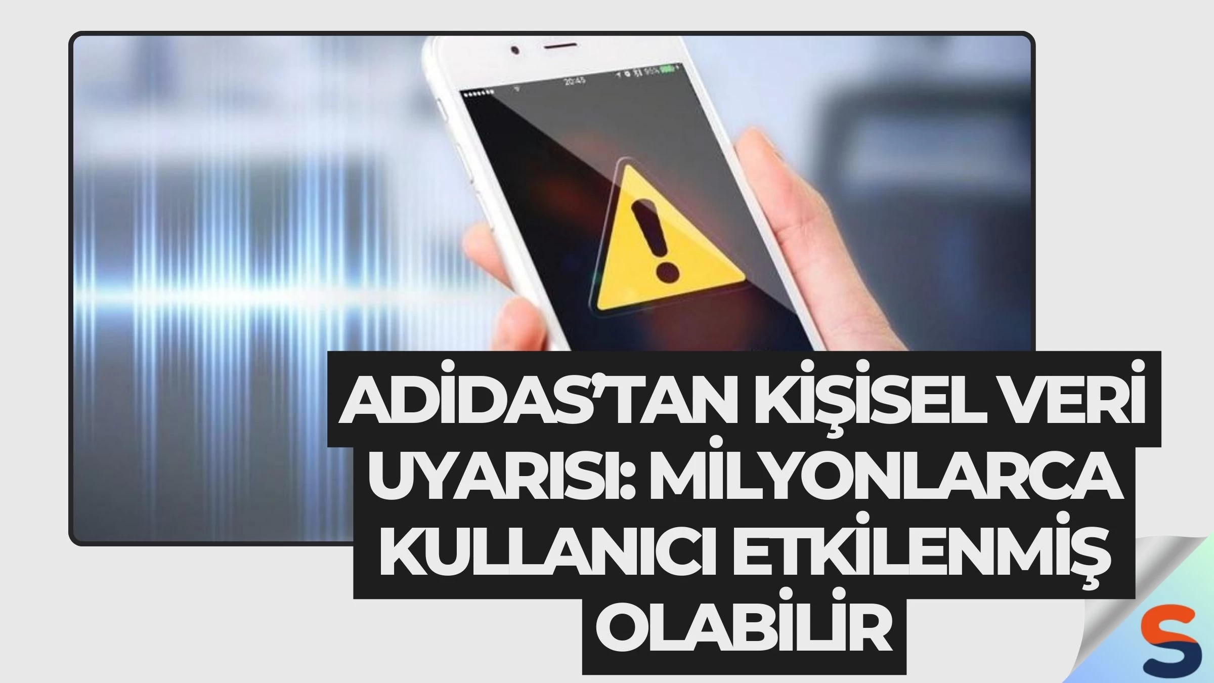 Adidas’tan Kişisel Veri Uyarısı: Milyonlarca Kullanıcı Etkilenmiş Olabilir