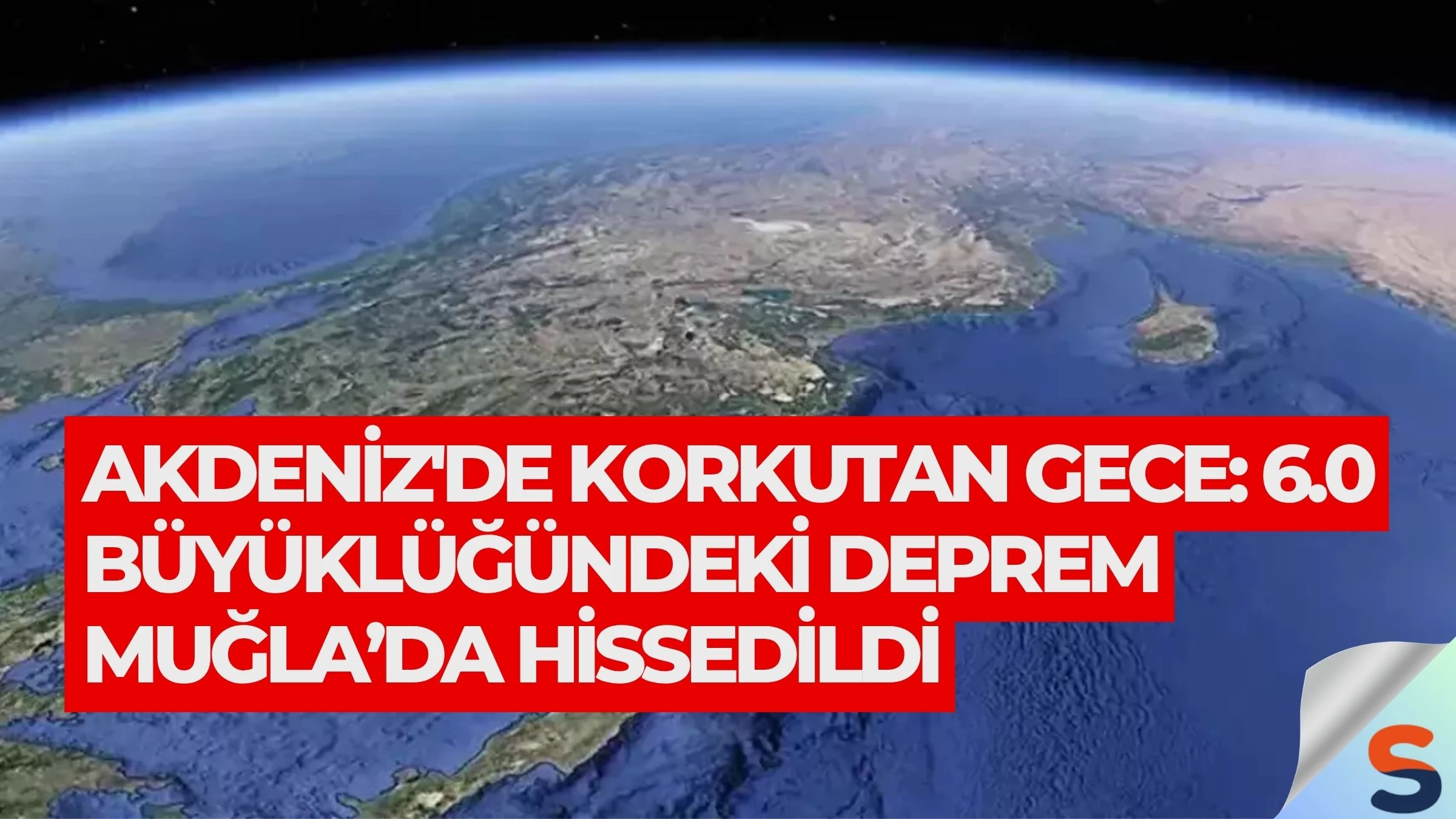 Akdeniz'de Korkutan Gece: 6.0 Büyüklüğündeki Deprem Muğla’da Hissedildi