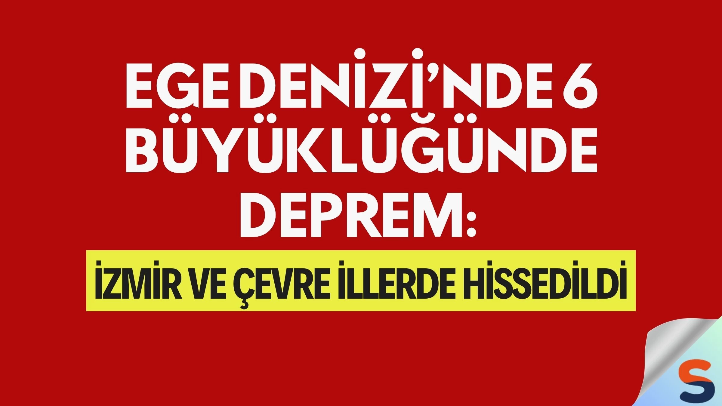 Ege Denizi’nde 6 Büyüklüğünde Deprem: İzmir ve Çevre İllerde Hissedildi
