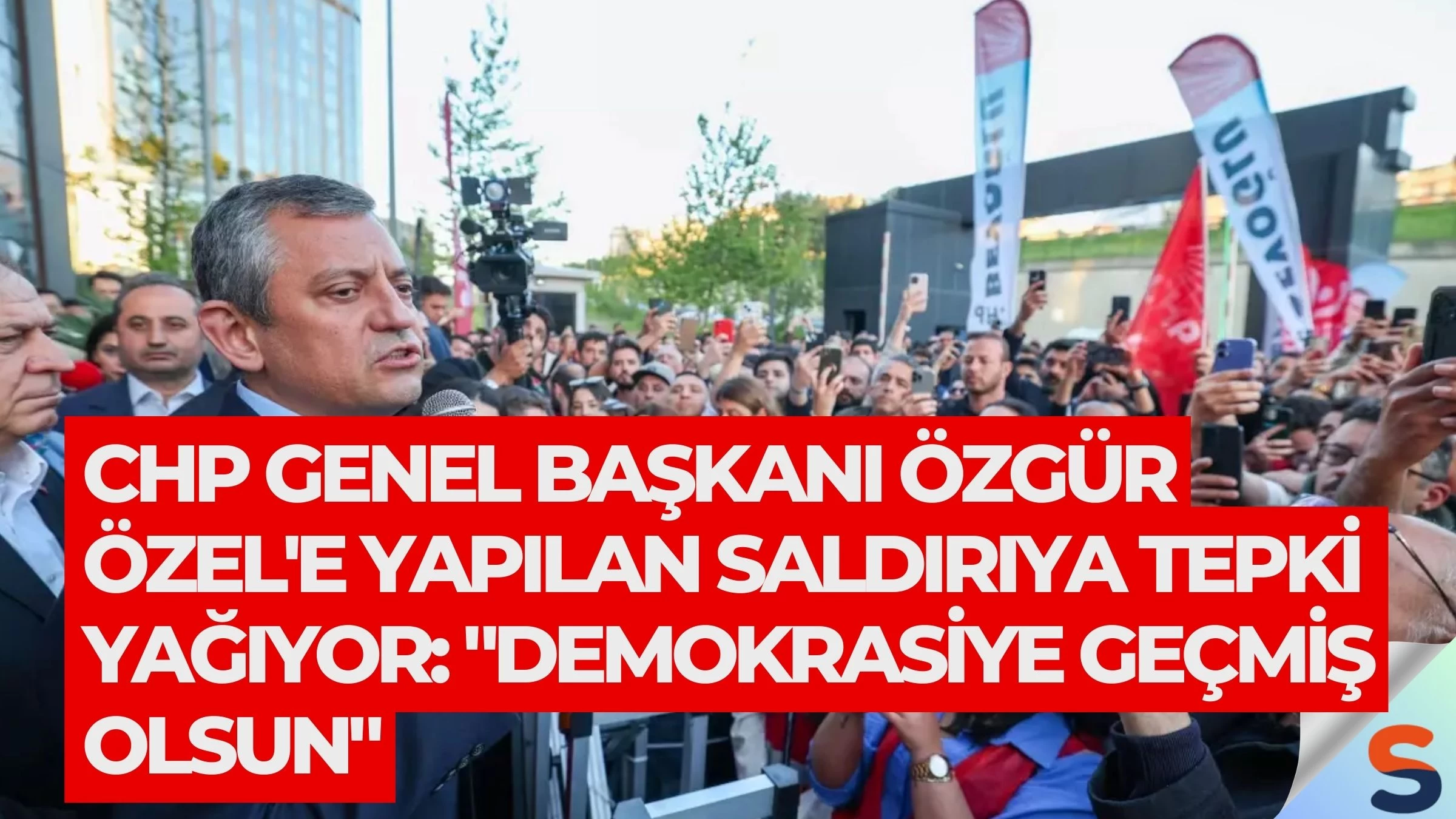 CHP Genel Başkanı Özgür Özel'e yapılan saldırıya tepki yağıyor: "Demokrasiye geçmiş olsun"