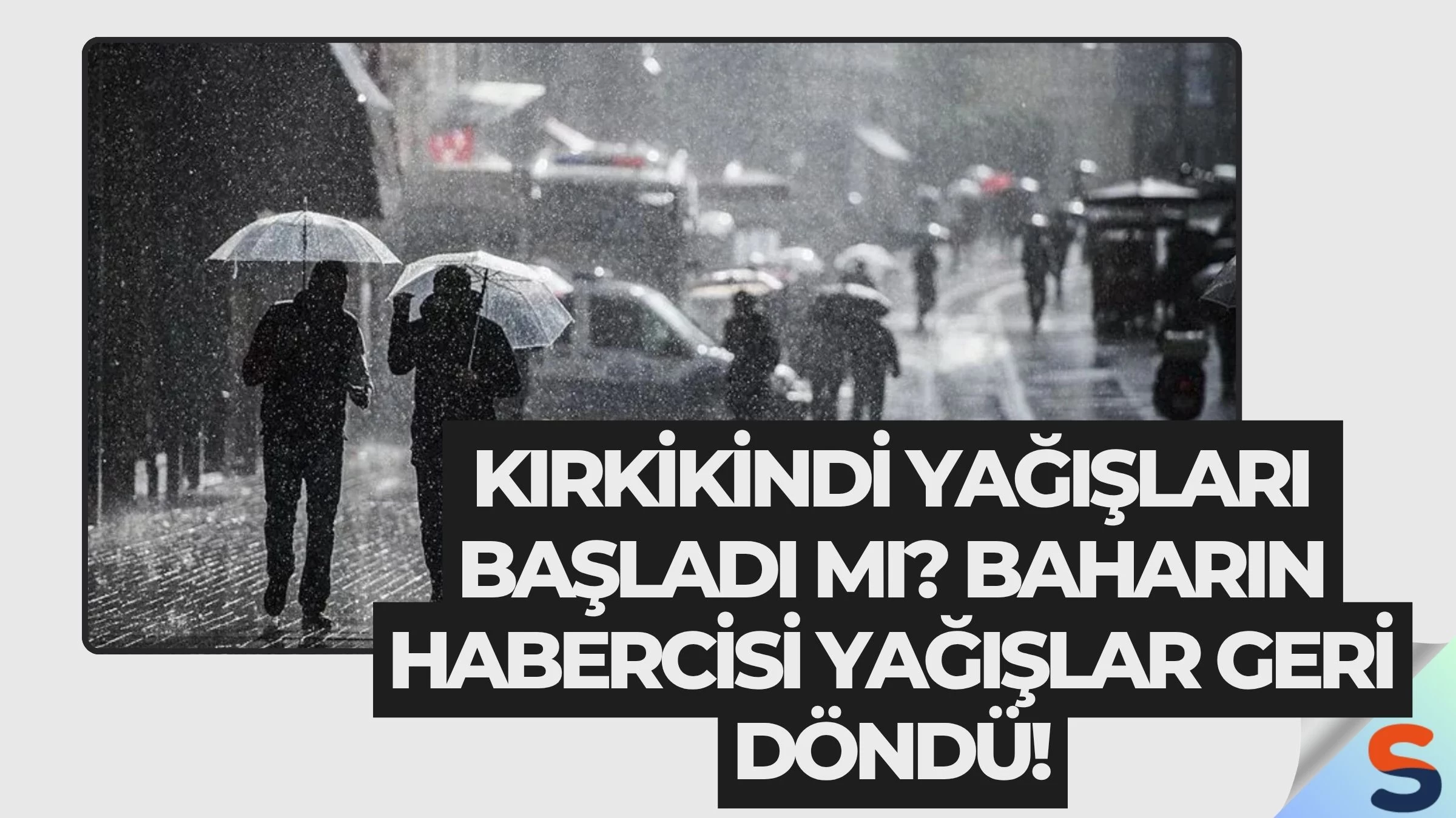 Kırkikindi Yağışları Başladı mı? Baharın Habercisi Yağışlar Geri Döndü!