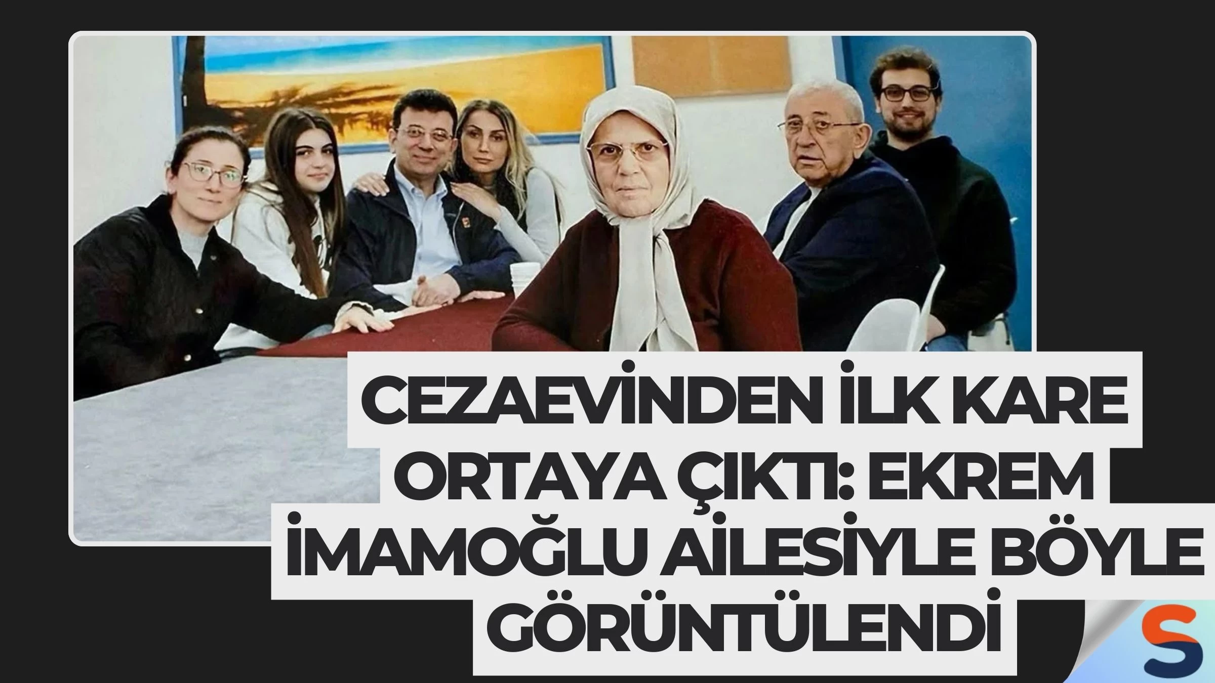 Cezaevinden ilk kare ortaya çıktı: Ekrem İmamoğlu ailesiyle böyle görüntülendi