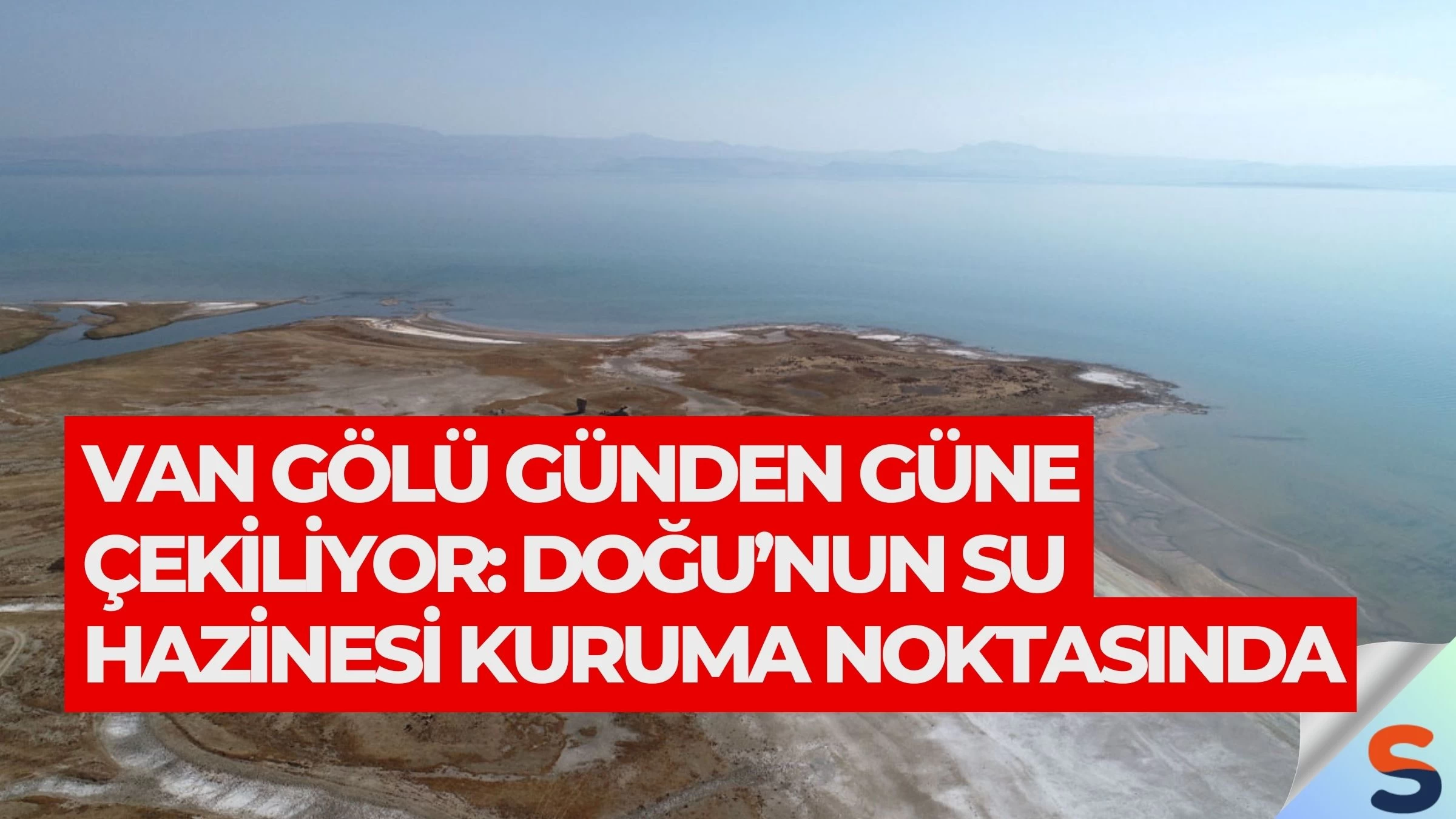 Van Gölü Günden Güne Çekiliyor: Doğu’nun Su Hazinesi Kuruma Noktasında